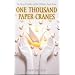 One Thousand Paper Cranes