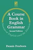 A course book in English grammar : standard English and the dialects