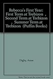 Trebizon : Rebecca's first year