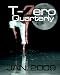 T-Zero Quarterly - Jan. 2009