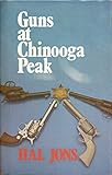 Guns at Chinooga Peak