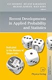 Recent developments in applied probability and statistics : dedicated to the memory of Jürgen Lehn