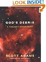 God's Debris: A Thought Experiment
