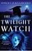 The Twilight Watch (Hardcover)