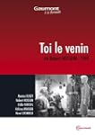 Toi... le venin