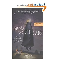 Dead Until Dark: A Sookie Stackhouse Novel (Sookie Stackhouse/True Blood)