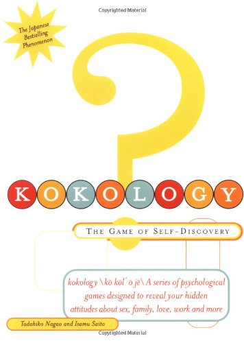 Kokology : The Game of Self-Discovery