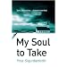 My Soul to Take