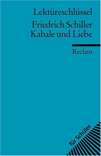 Kabale und Liebe. Lekt�reschl�ssel
