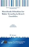 Riverbank filtration for water security in desert countries