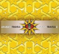 Arabian Travels, Vol. 2: A Six Degrees Collection