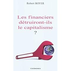 Les financiers d�truiront-ils le capitalisme ?