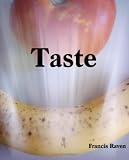 Taste: Gastronomic poems