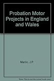 Probation motor projects in England and Wales