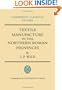 Textile Manufacture in the Northern Roman Provinces (Cambridge Classical Studies)
