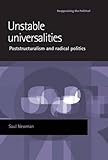Unstable universalities : poststructuralism and radical politics