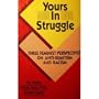 Yours in Struggle: Three Feminist Perspectives on Anti-Semitism and Racism