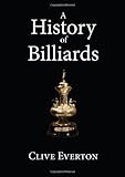 A history of billiards : (the English three-ball game)