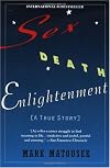 Sex, death, enlightenment