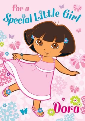 Dora the Explorer Birthday Card 'For a Special Little Girl' - No Badge & Any Age