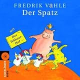 Der Spatz: Lieder zum Spielen und Erz�hlen title=
