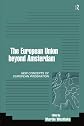The European Union Beyond Amsterdam: New Concepts of European Integration