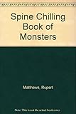 The spine chilling book of monsters