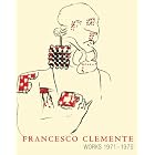 Francesco Clemente: Works 1971-1979 by Jean-Christophe Ammann and Francesco Clemente