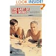 The Last of His Mind: A Year in the Shadow of Alzheimer's by John Thorndike