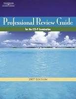 Professional Review Guide for the CCS-P Examination, 2007 Edition (Professional Review Guide for the CCS-P Examination)
