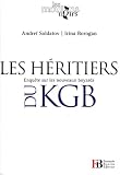 Les héritiers du KGB : Enquête sur les nouveaux boyards