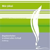 Produkt-Bild: Begebenheiten in einem alten Schlo&szlig;: RADIOROPA H&ouml;rbuch Klassik Edition