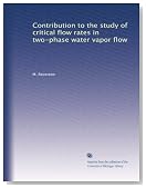 Contribution to the study of critical flow rates in two-phase water vapor flow