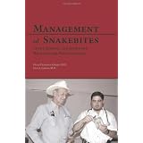 MANAGEMENT OF SNAKEBITES: STUDY MANUAL AND GUIDE FOR HEALTH CARE PROFESSIONALS