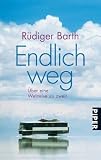 Endlich weg: Über eine Weltreise zu zweit