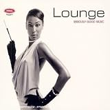 Seriously Good Music: Lounge