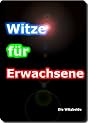 Witze f&uuml;r Erwachsene