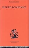 Review Routledge  / Applied Economics: Aspects of the World Economy in War and Peace (Routledge Library Editions-Economics)
