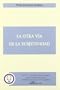 La Otra V�a De La Subjetividad (Spanish Edition)