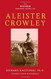 Weiser Concise Guide to Aleister Crowley, The