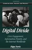 41hqJPnhyRL. SL160  Digital Divide: Civic Engagement, Information Poverty, and the Internet Worldwide (Communication, Society and Politics)