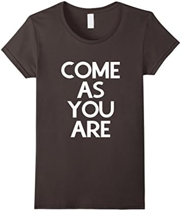 Women's Come as you are shirt Large Asphalt