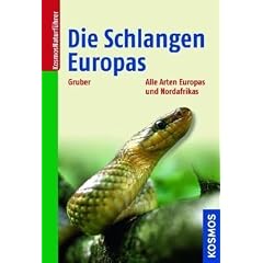 Die Schlangen Europas und rund ums Mittelmeer.