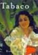 Tabaco (Novela Historica (m.Roca))