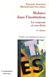 Malaise dans l'institution : Le soignant et son d�sir