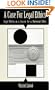 A Case for Legal Ethics: Legal Ethics As a Source for a Universal Ethic (SUNY Series in Ethical Theory)