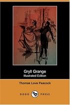 Gryll Grange (Illustrated Edition) (Dodo Press)