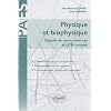 Physique et biophysique : Rappels de cours, exercices et QCM corrig�s, Tome 1