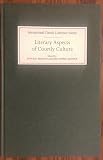 Literary aspects of courtly culture : selected papers from the Seventh Triennial Congress of the International Courtly Literature Society, University of Massachusetts, Amherst, USA, 27 July-1 August 1