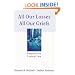 All Our Losses, All Our Griefs: Resources for Pastoral Care